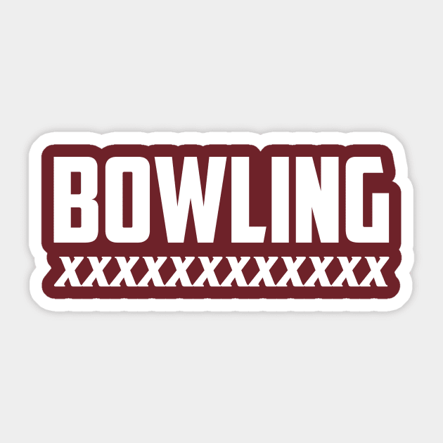 Bowling for 300 Sticker by AnnoyingBowlerTees